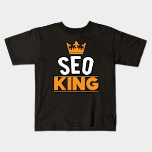 SEO King - Search Engine Optimization Kids T-Shirt